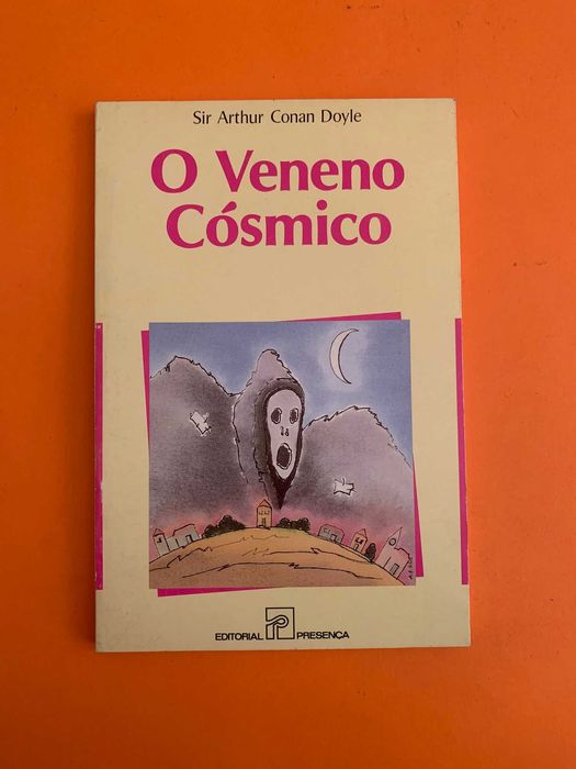 O Veneno Cósmico - Sir Arthur Conan Doyle