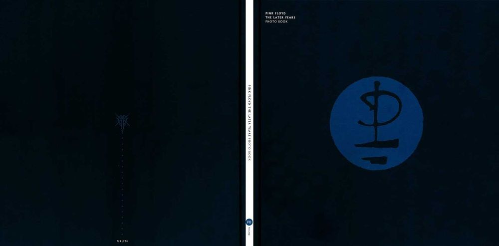 Pink Floyd – The Later Years – 1 9 8 7 - 2 0 1 9