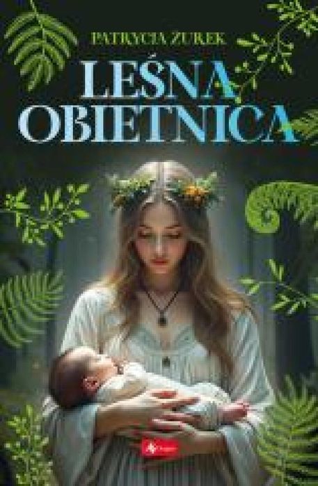 Leśna Obietnica Dragon Patrycja Żurek Rok wydania: 2024, oprawa: