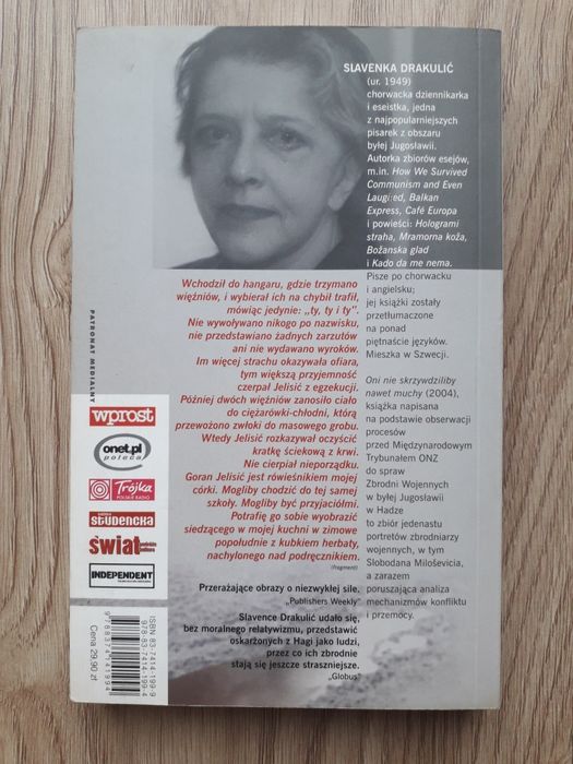 Oni nie skrzywdziliby nawet muchy. Zbrodniarze - Slavenka Drakulić