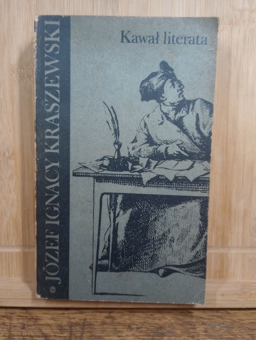 Kawał literata. Józef Ignacy Kraszewski
