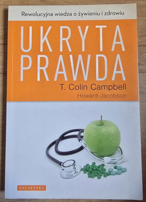 Zdrowie Ukryta prawda Rewolucyjna wiedza o żywieniu PROMOCJA *
