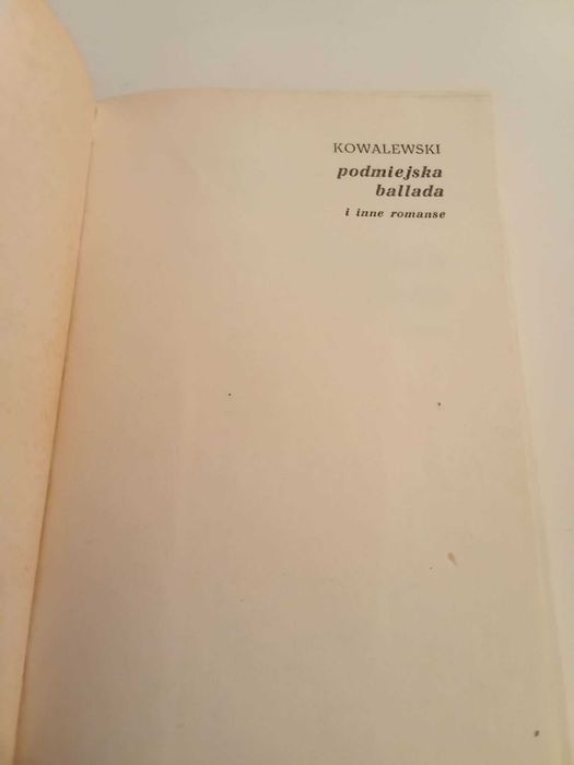 Podmiejska ballada i inne romanse - S Kowalewski