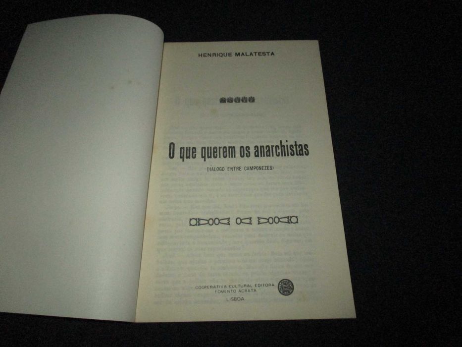 Livro O que querem os anarchistas Henrique Malatesta