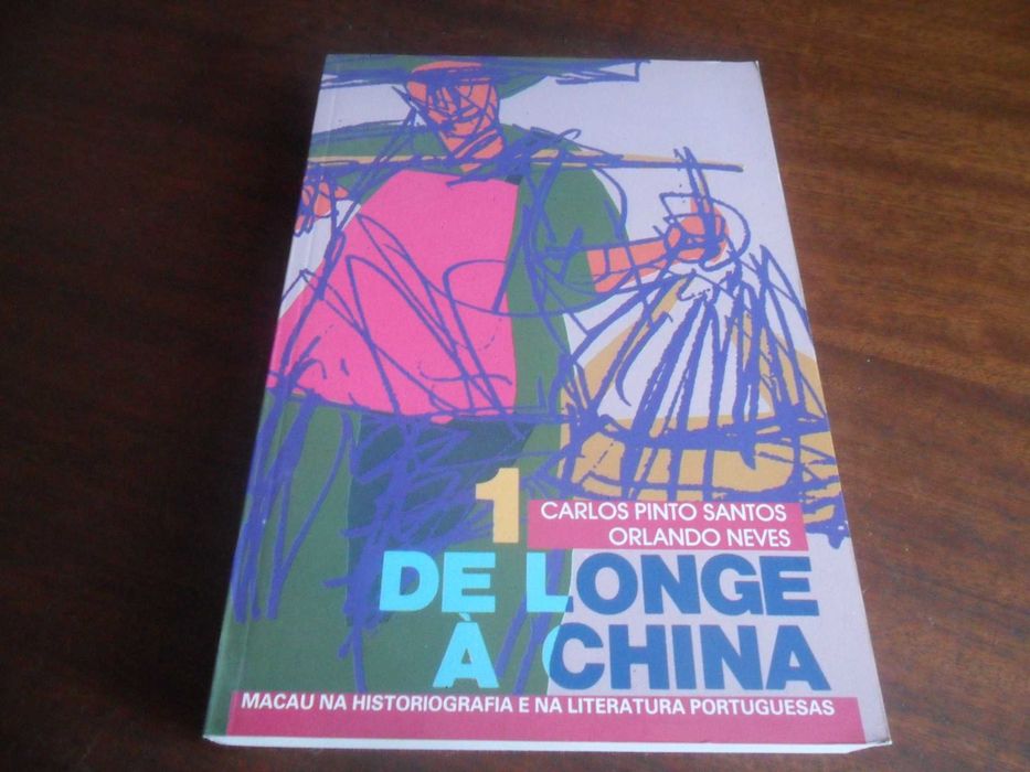 "De Longe à China" Vol. 1 a 4 de Carlos Pinto Santos e Orlando Neves