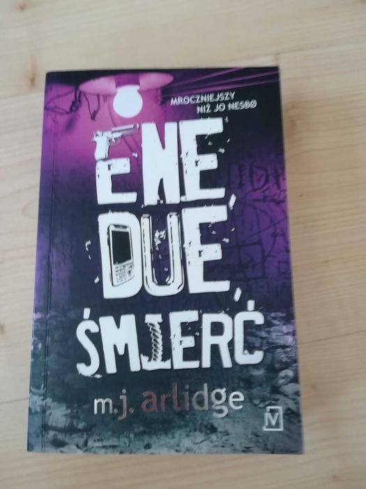 "Ene, due, śmierć" M. J. Arlidge