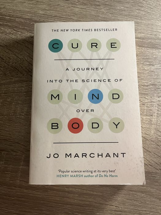 Книга Cure: A Journey Into The Science Of Mind Over Body, Jo Marchant