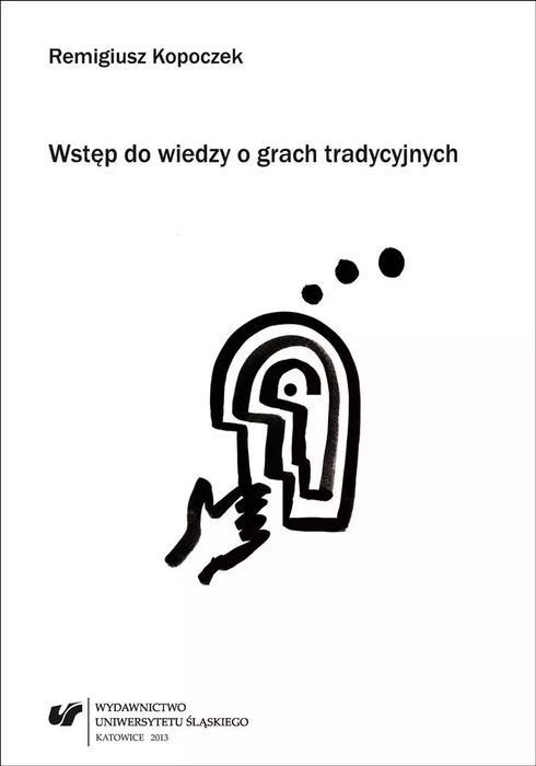 Wstęp Do Wiedzy O Grach Tradycyjnych  Remigiusz Kopoczek