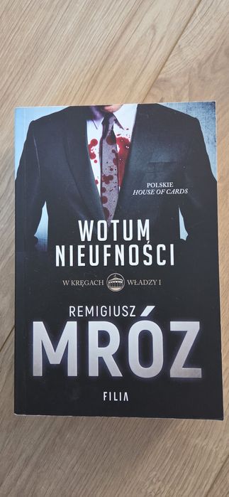 Wotum nieufności - Remigiusz Mróz