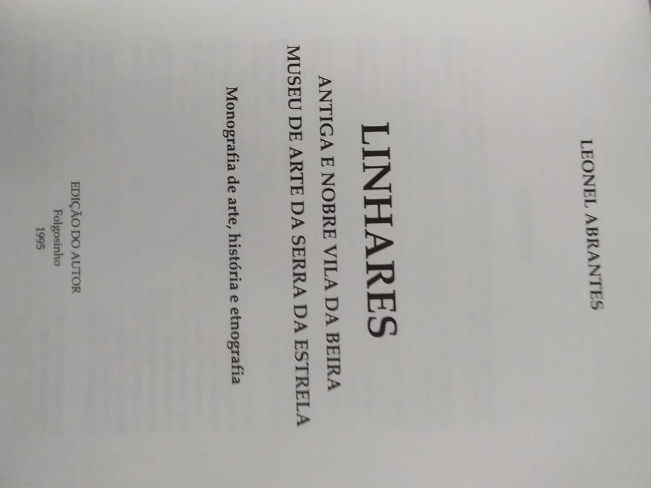 Linhares - Antiga e Nobre Vila da Beira - Monografia