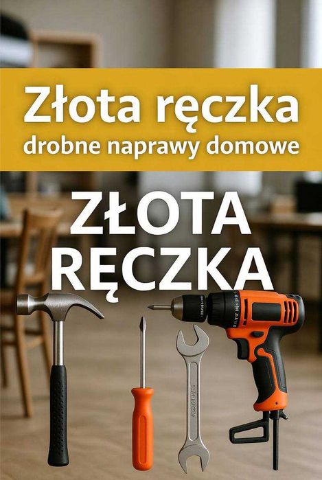 Złota rączka – drobne naprawy domow