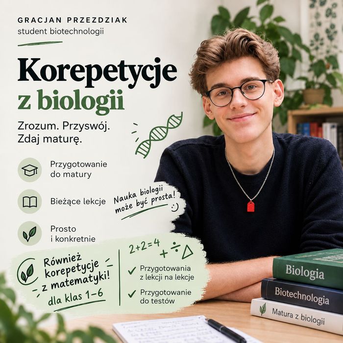 Korepetycje BIOLOGIA (szkoła/matura) i MATEMATYKA (klasy 1-6)