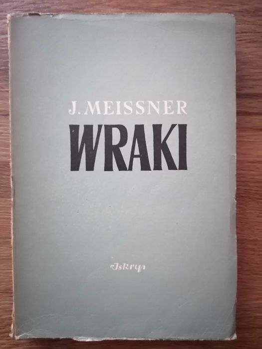 J. Meissner, Wraki, 1953