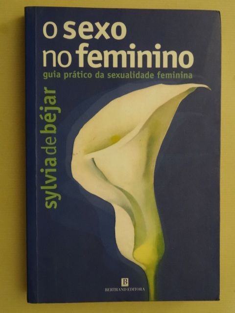 O Sexo No Feminino de Sylvia de Bejar