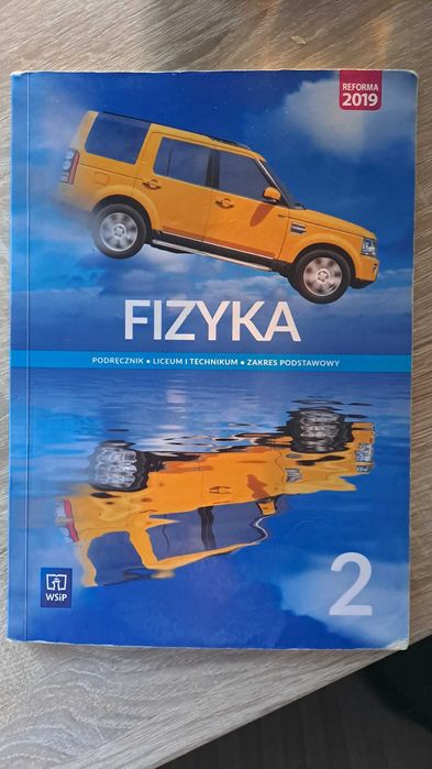 Fizyka klasa 2 , zakres podstawowy
