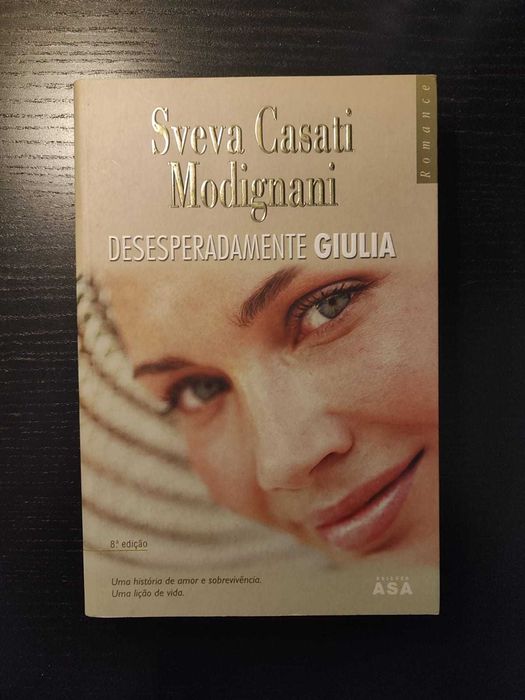 (Env. Incluído) Desesperadamente Giulia de Sveva Casati Modignani