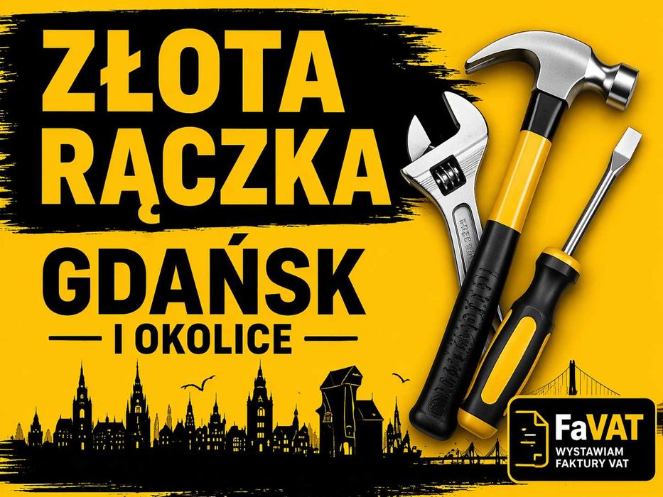 Złota rączka Gdańsk, Gdynia, Sopot | Montaż i naprawy | Faktura VAT