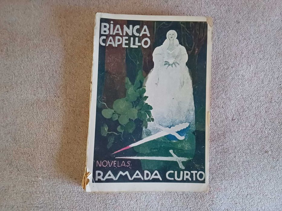 Livro - Bianca Capelo, de Ramada Curto. Liv J Rodrigues & Cª, 1933