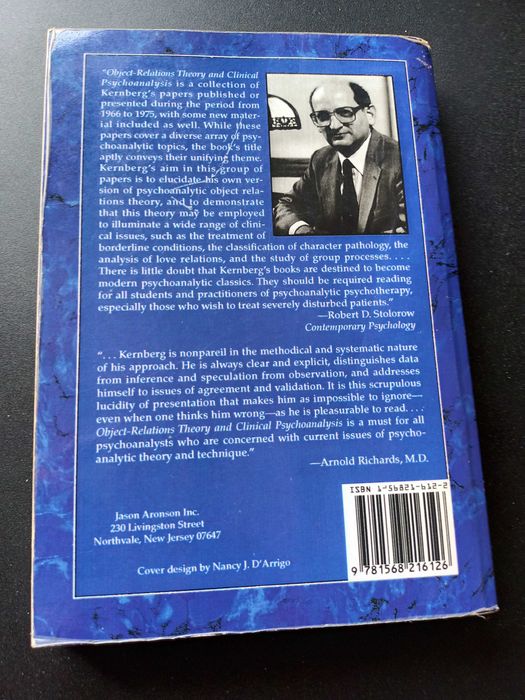 "Object-Relations Theory and Clinical Psychoanalysis" Otto Kernberg