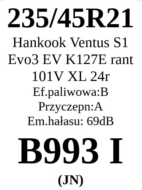 235/45R21 Hankook Ventus S1 Evo3 EV K127E 2024r B/A/69dB 3 lata gwar.