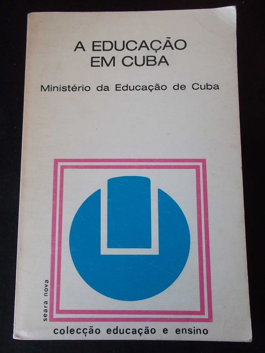 Livro A educação em Cuba Seara Nova 1975