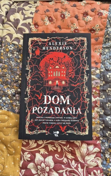 Dom pożądania - Alexis Henderson