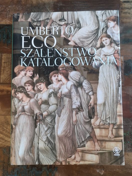 Umberto Eco - Szaleństwo katalogowania