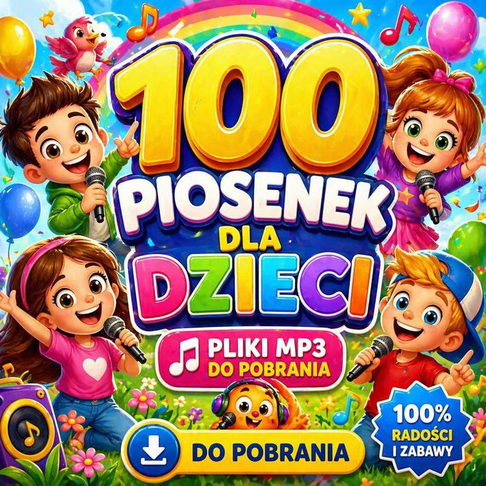 100 piosenek dla dzieci - pliki mp3 do pobrania