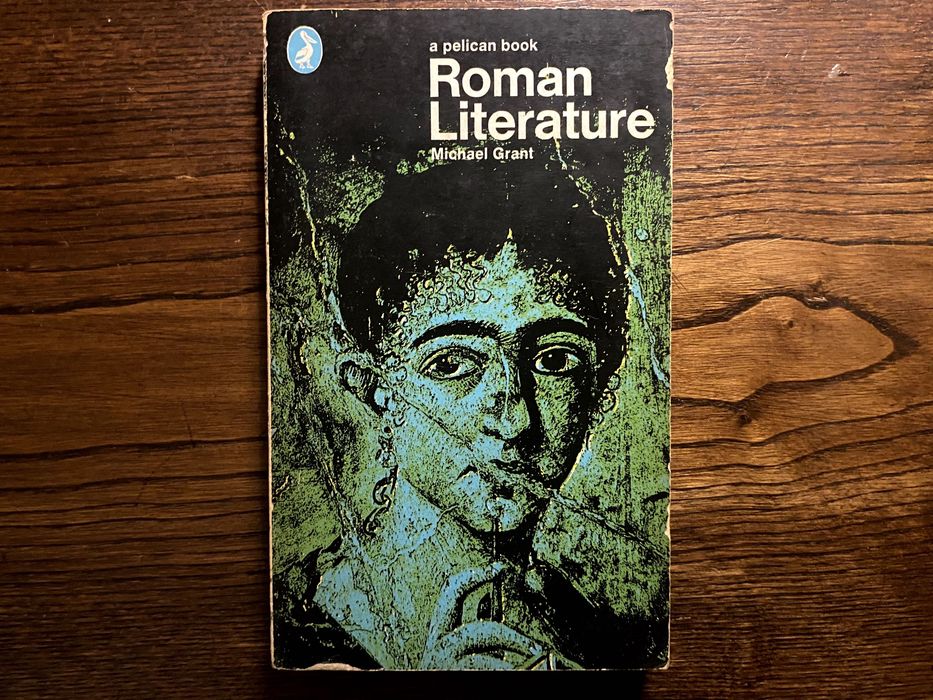 Roman Literature by Michael Grant