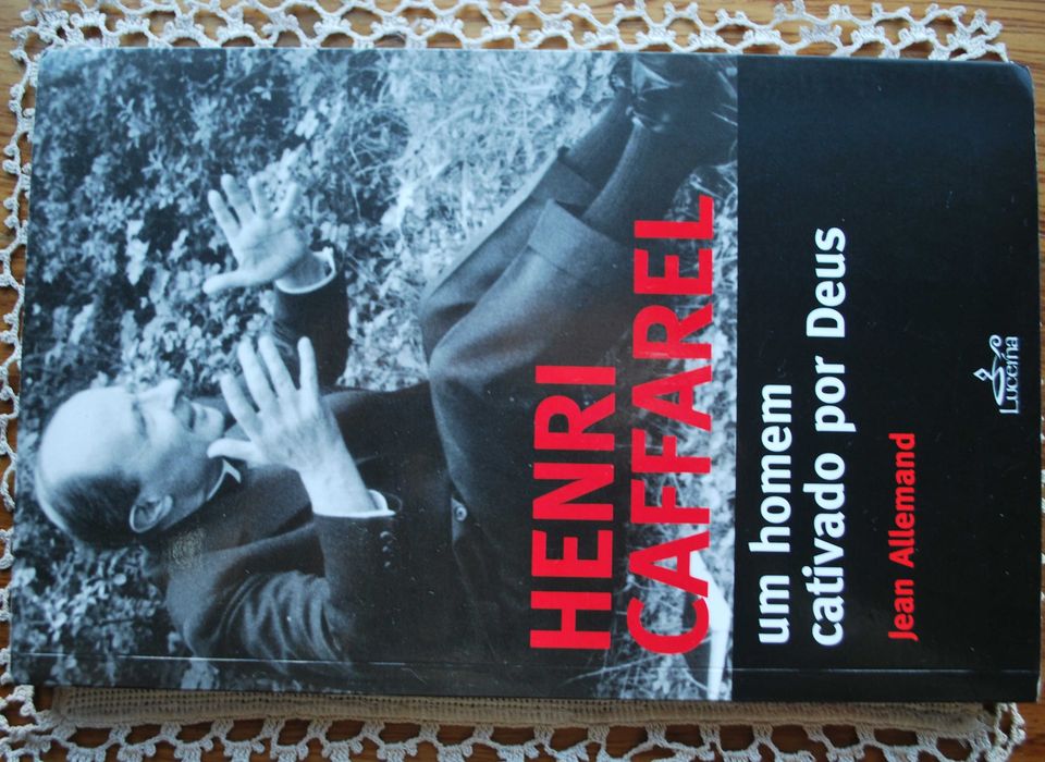 Henri Caffarel Um Homem Cativado Por Deus de Jean Allemand