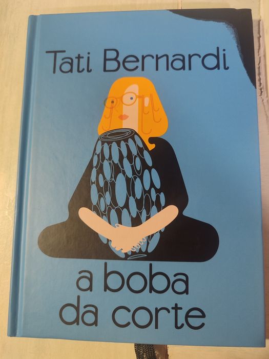 A boba da corte tati Bernardi