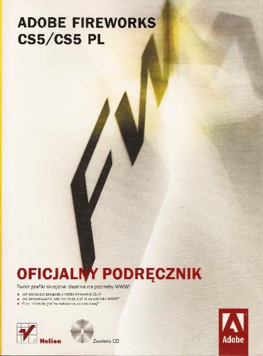 Adobe Fireworks CS5/CS5 PL. Oficjalny podręcznik + Płyta DVD