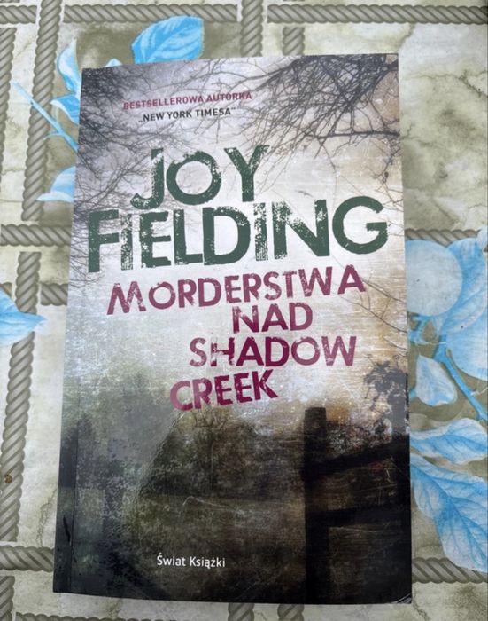 Joy Fielding - Morderstwa nad Shadow Creek