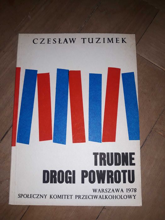 Trudne drogi powrotu - Tuzimek