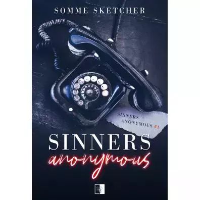 Sinners Anonymous. Tom 1. NieZwykłe
