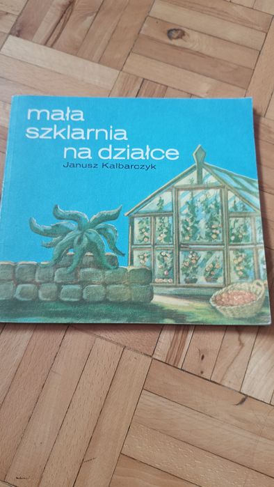 Mała szklarnia na działce - Janusz Kalbarczyk