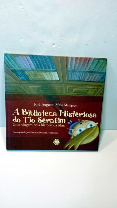 A Biblioteca Misteriosa do Tio Serafim