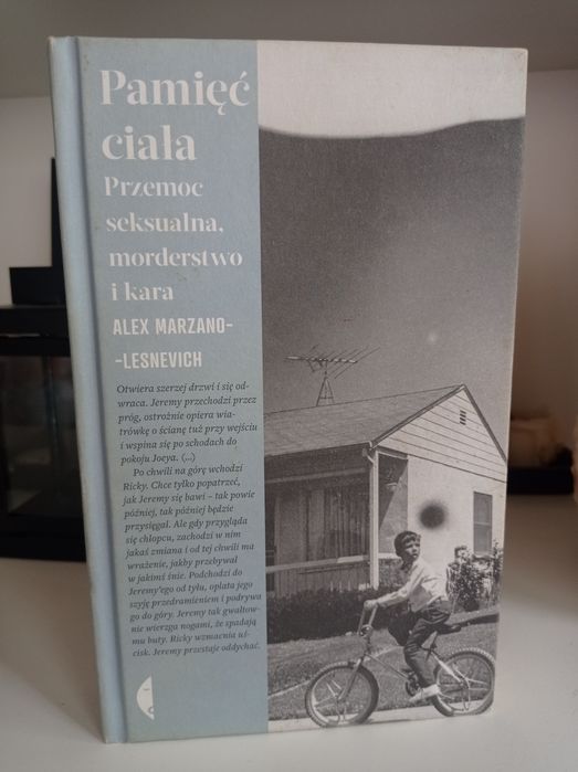 Książka true crime. Pamięć ciała. Przemoc seksualna morderstwo i kara.