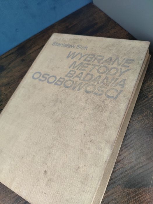 Wybrane metody badania osobowości Stanisław Siek