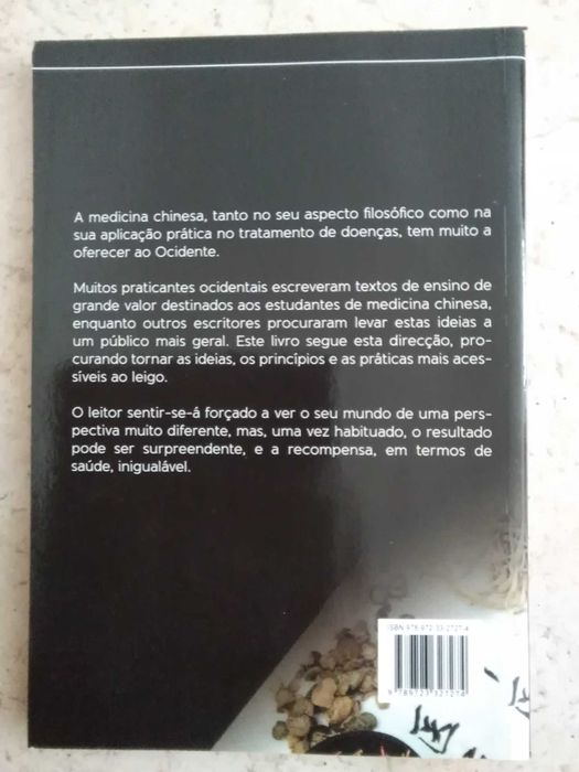 A Medicina Chinesa - Acupunctura, plantas medicinais, nutrição, chi ku