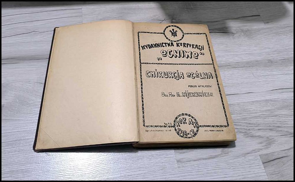 F. Kijewski - Chirurgia Ogólna - OGNIWO 1945r.