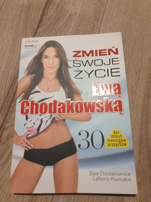 Zmień swoje życie z Ewą Chodakowską