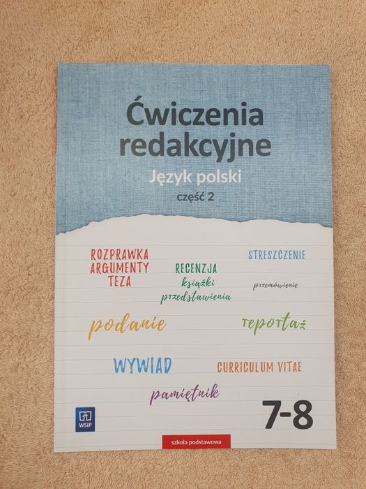 Ćwiczenia redakcyjne język polski część druga 2 wsip klasy 7 8 sp