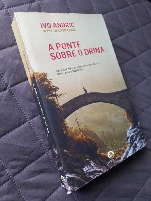 A Ponte sobre o Drina - Ivo Andric