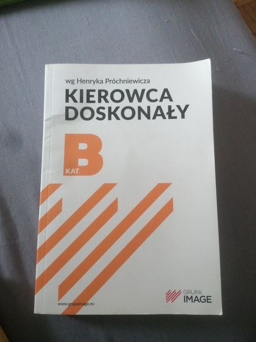 Kierowca doskonały książka do nauki jazdy Henryka pruchniewicza grupa image prawo jazdy samochód kurs kategorii B