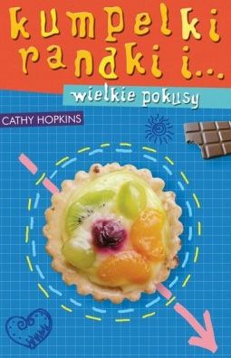 Kumpelki, Randki I Wielkie Pokusy Cathy Hopkins