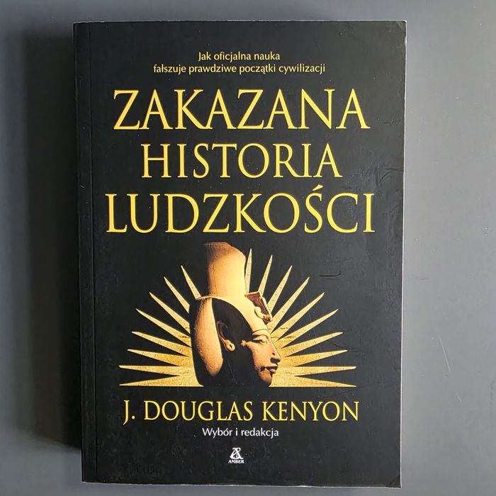 Książka: Zakazana historia ludzkości - J. Douglas Kenyon