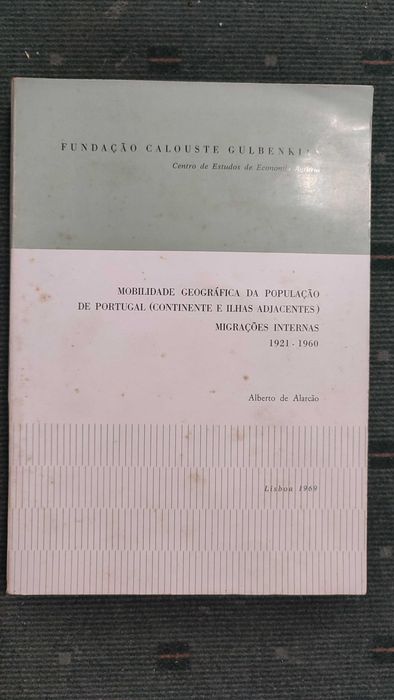Mobilidade Geográfica da População de Portugal Migrações Internas