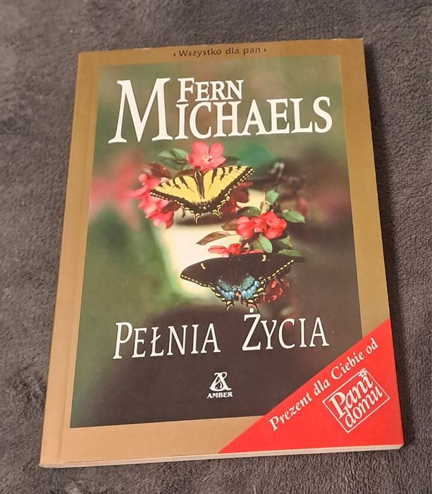 Pełnia życia - Fern Michaels