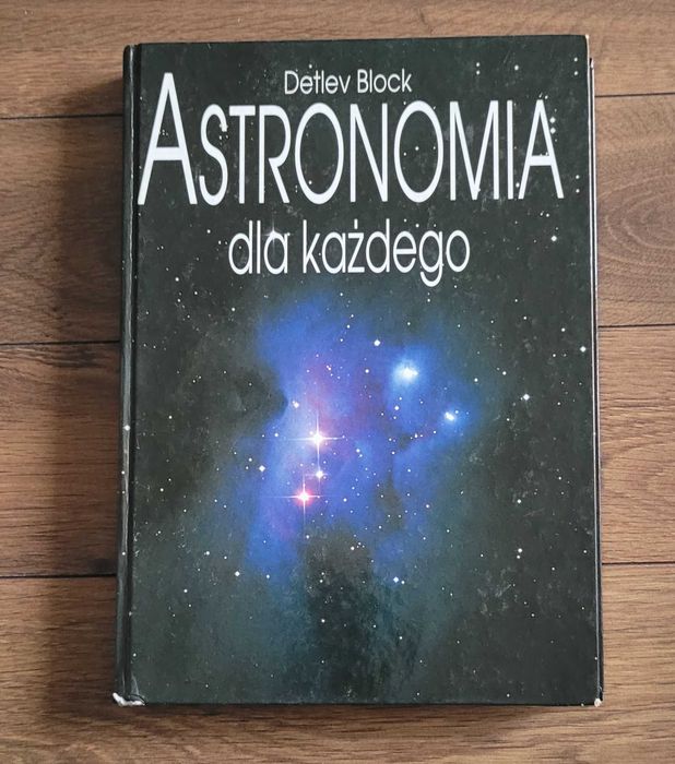 Astronomia dla każdego Detlev Block